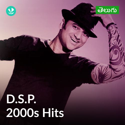 DSP 2000s Hits - Telugu