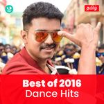 Dance Hits 2016 - Tamil