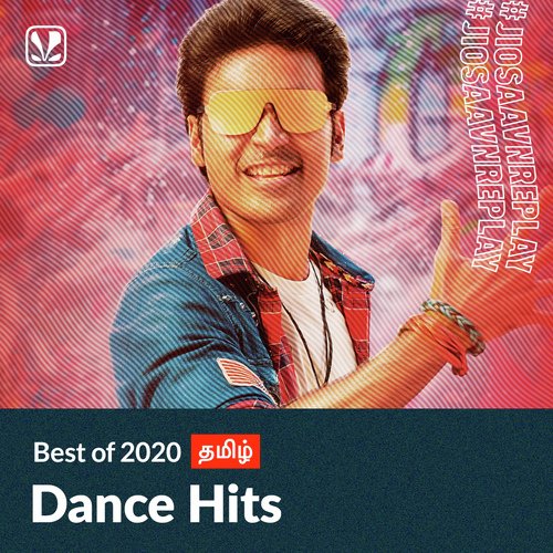 Tamil Best Dance Songs 2020 | Download Tamil Songs - JioSaavn
