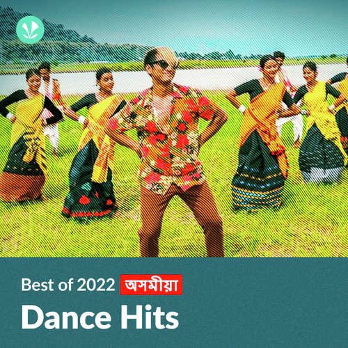Dance Hits 2022 - Assamese