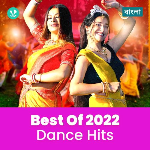 Dance Hits 2022 - Bengali