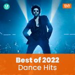 Dance Hits 2022 - Hindi