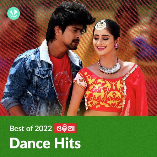 Dance Hits 2022 - Odia