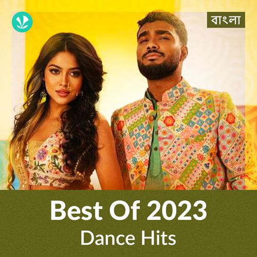 Dance Hits 2023 - Bengali