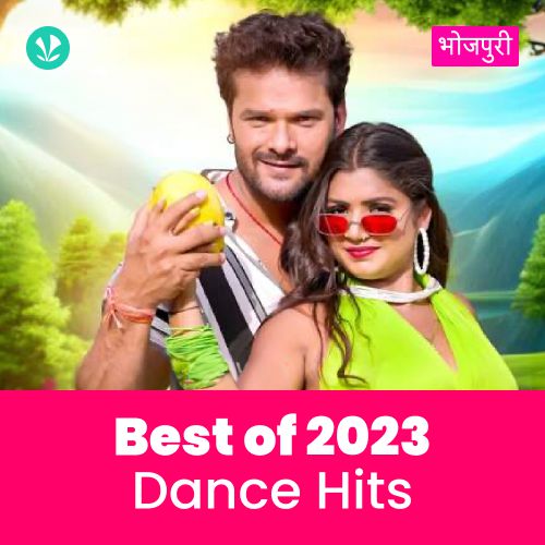 Dance Hits 2023 - Bhojpuri