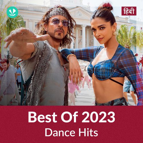 Dance Hits 2023 - Hindi