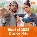 Dance Hits 2023 - Hindi