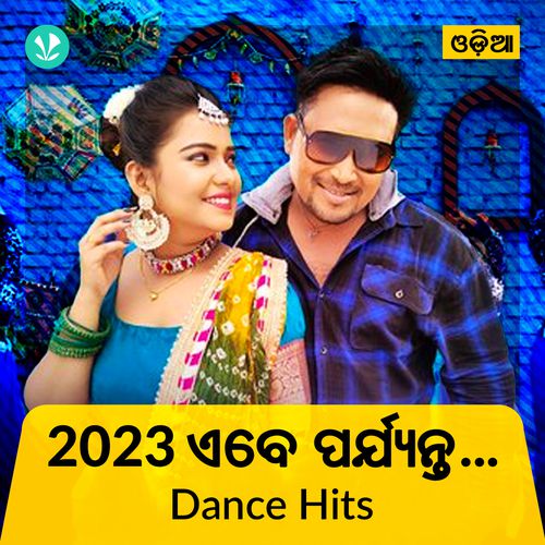 Dance Hits 2023 - Odia