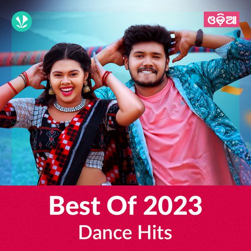 Dance Hits 2023 - Odia