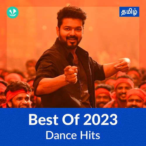 Dance Hits 2023 - Tamil