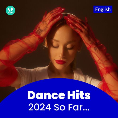 Dance Hits 2024 - English