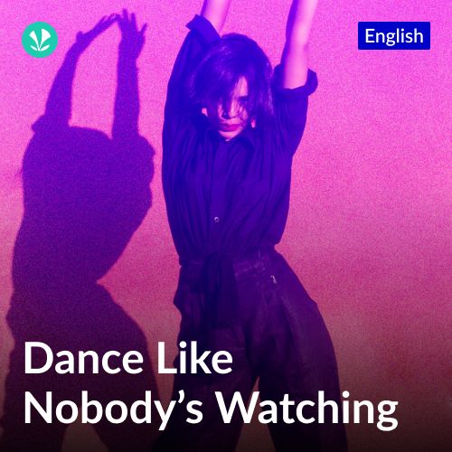 Dance Like Nobody's Watching