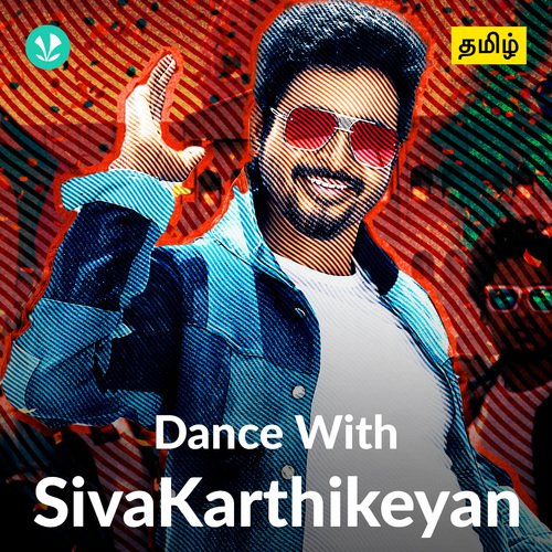 SivaKarthikeyan - Dance Songs - Tamil