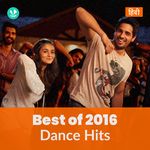 Dance Hits 2016 - Hindi