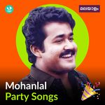 Mohanlal - Party Songs - Malayalam