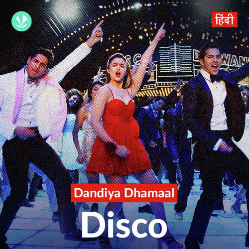 Dandiya Dhamaal - Disco