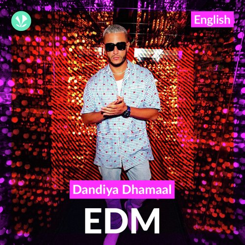 Dandiya Dhamaal - EDM - English