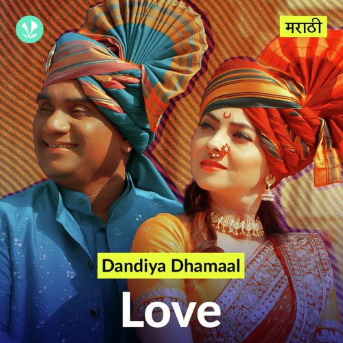 Dandiya Dhamaal - Love - Marathi