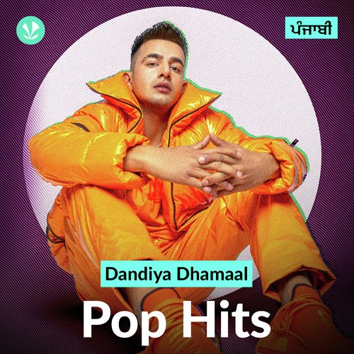 Dandiya Dhamaal - Pop Hits - Punjabi