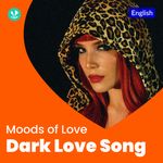 Dark Love Songs