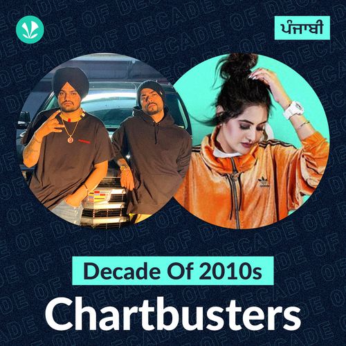 Decade Of 2010s: Chartbusters - Punjabi