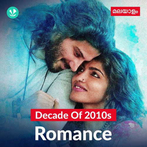 Decade Of 2010s: Romance - Malayalam