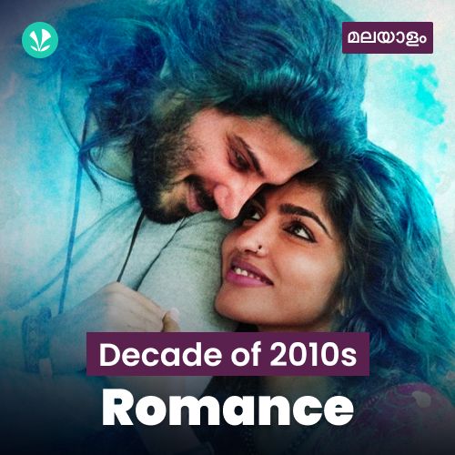 Decade Of 2010s: Romance - Malayalam