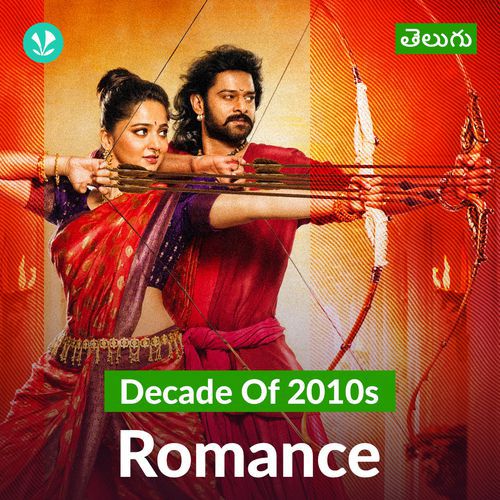 Decade Of 2010s: Romance - Telugu