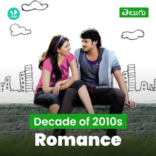 Decade Of 2010s: Romance - Telugu