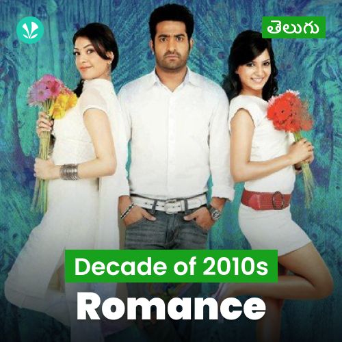 Decade Of 2010s: Romance - Telugu