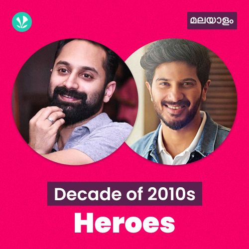 Decade Of 2010s - Heroes - Malayalam