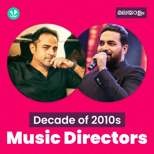 Decade Of 2010s - Music Directors - Malayalam