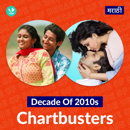 Decade Of Chartbusters: 2010-19