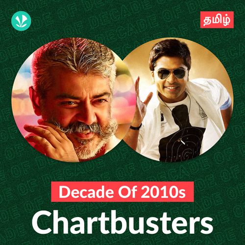Decade Of 2010s - Chartbusters - Tamil