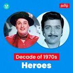 Decade Of Heroes - 1970s - Tamil