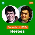 Decade Of Heroes - 1970s