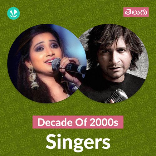 Decade Of 2000s - Singers - Telugu