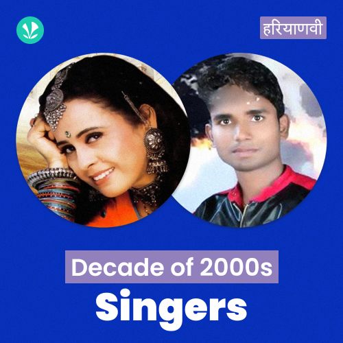 Decade Of Singers - 2000s - Haryanvi 