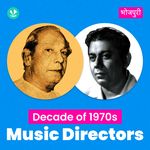 Decade Of 1970s - Music Directors - Bhojpuri