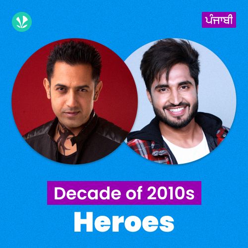 Decade of 2010s: Heroes - Punjabi