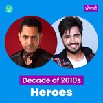Decade Of 2010s: Heroes - Punjabi