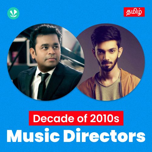 Decade of 2010s - Music Directors - Tamil