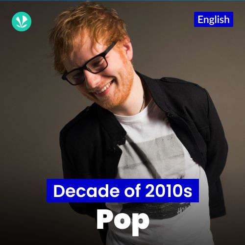 Decade of 2010s -  Pop - English