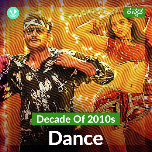  Decade Of 2010s: Dance - Kannada