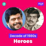 Decade Of Heroes - 1980s - Kannada