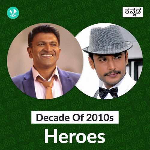  Decade Of 2010s: Heroes - Kannada