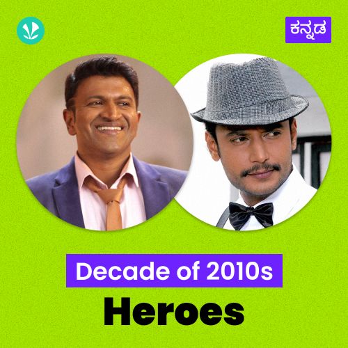  Decade Of 2010s: Heroes - Kannada