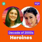 Decade Of Heroines - 2000s - Kannada