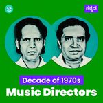 Decade Of Music Directors  - 1970s
