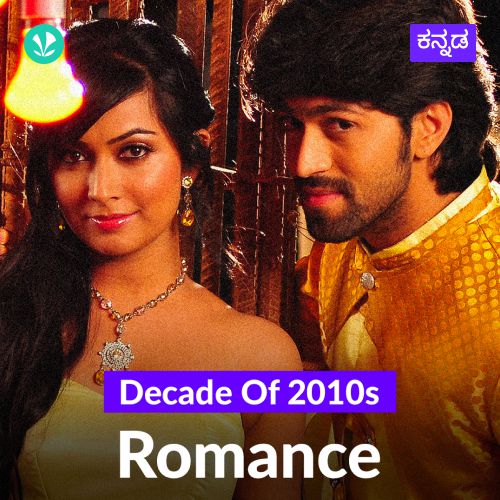 Decade Of 2010s: Romance - Kannada